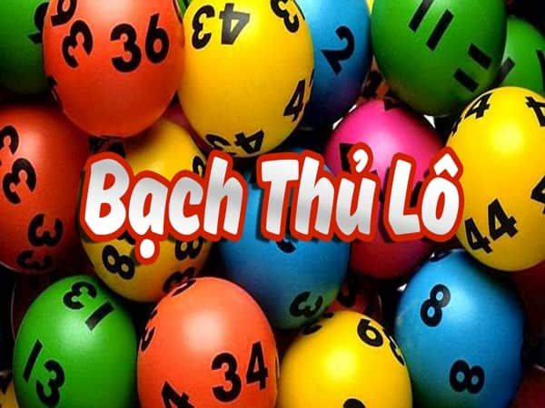 Khám Phá Bạch Thủ Lô Là Gì - Cách Chơi Và Chiến Lược Đạt Hiệu Quả