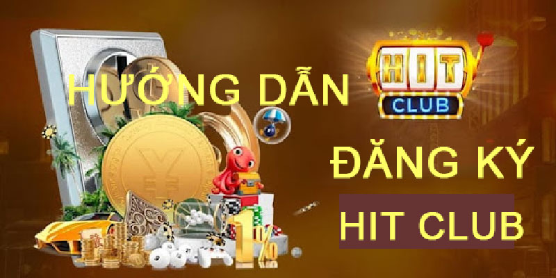 huong dan dang ky nha cai hitclub 6840296c0420f