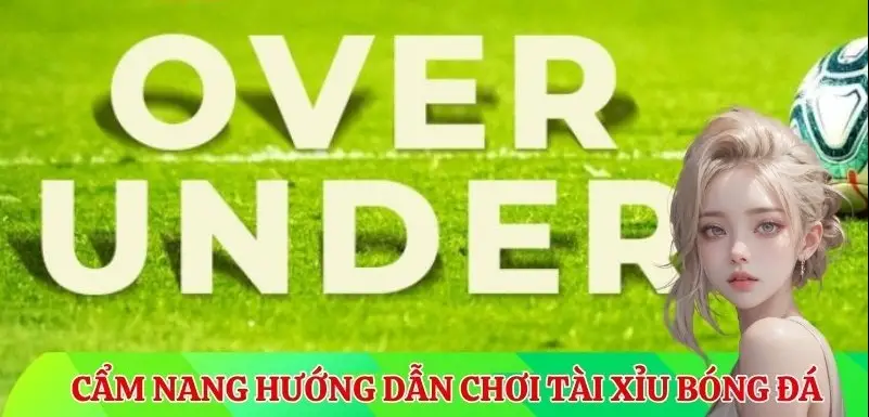 Kèo tài xỉu bóng đá nhà cái HitClub - Cách Thức Đặt Cược Hiệu Quả