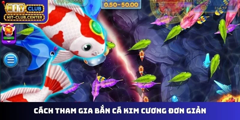 Cách tham gia bắn cá Kim Cương đơn giản