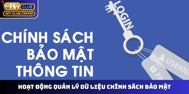 Hoạt động quản lý dữ liệu chính sách bảo mật