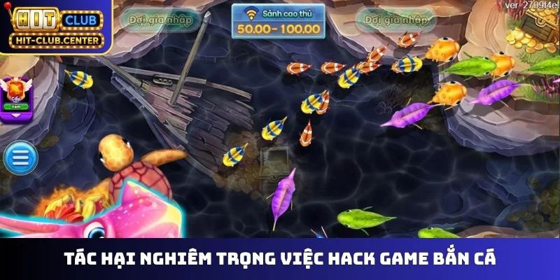 Tác hại nghiêm trọng việc hack game bắn cá