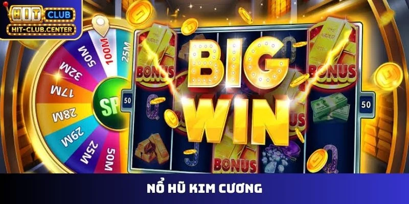 nổ hũ Kim Cương
