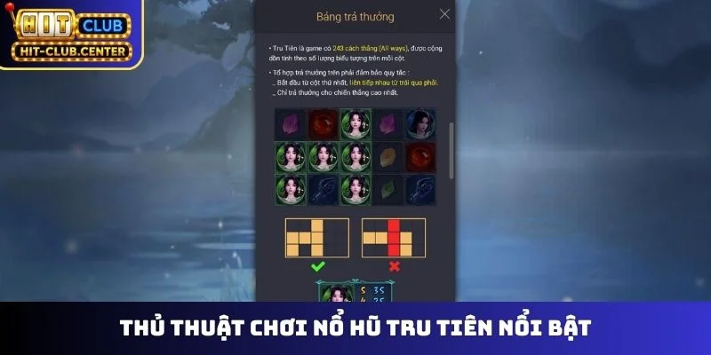 Thủ thuật chơi nổ hũ Tru Tiên nổi bật