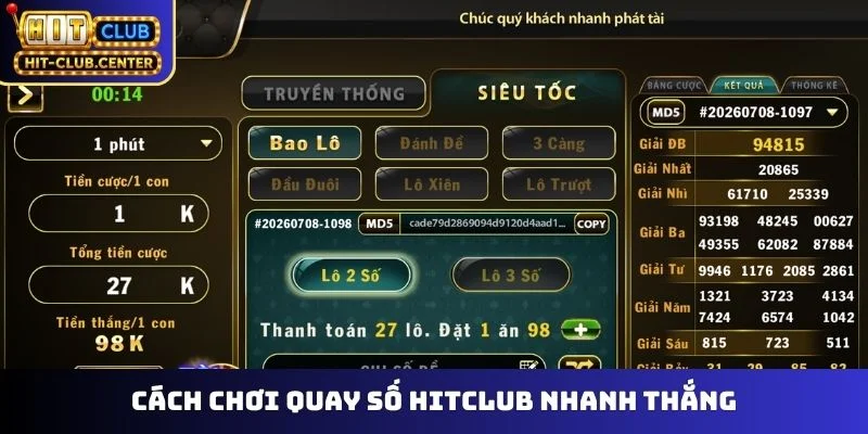 Cách chơi quay số Hitclub nhanh thắng