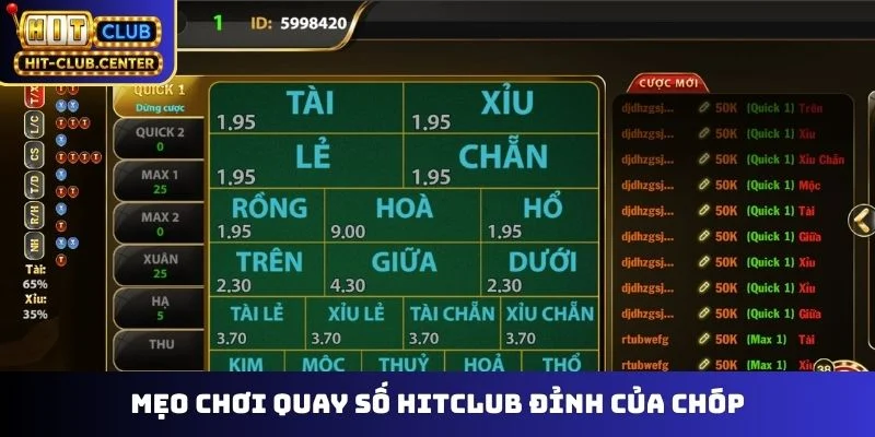Mẹo chơi quay số Hitclub đỉnh của chóp