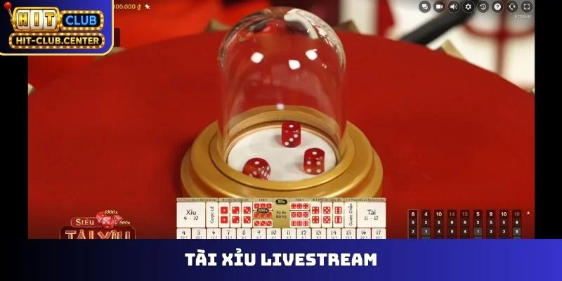 Tài xỉu livestream